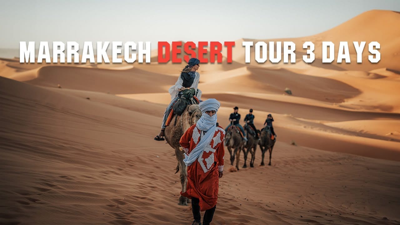 marrakech desert tours 3 days